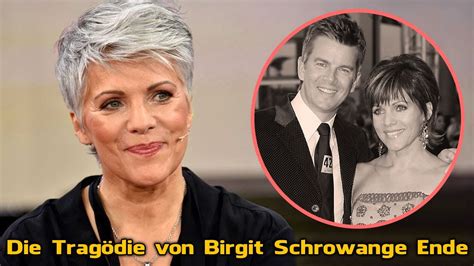 Tragödie von Birgit Schrowange Leben und das traurige Ende Sie