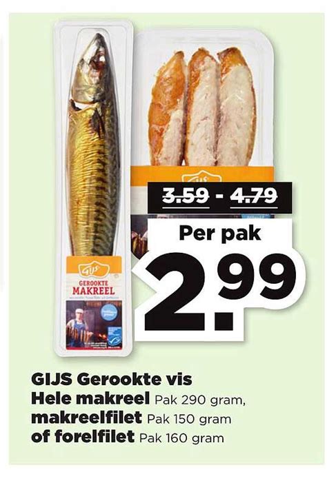 Gijs Gerookte Vis Hele Makreel Makreelfilet Of Forelfilet Aanbieding