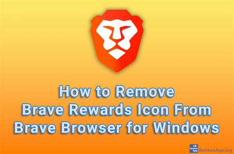 How to Remove Brave Rewards Icon From Brave Browser for Windows ...