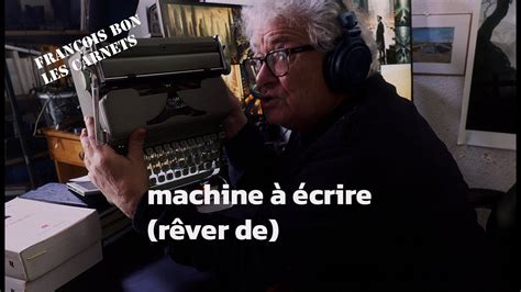 numériques machine à écrire rêver de YouTube