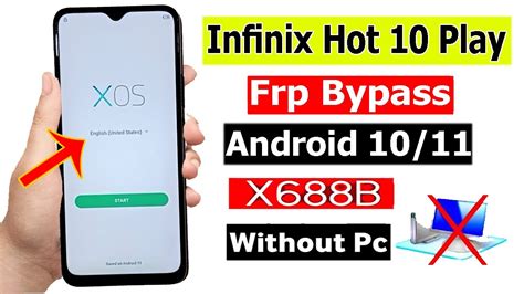 Infinix Hot 10 Play Frp Bypass Frp Bypass 2023 Infinix X688b Frp Bypass Android 11 Without
