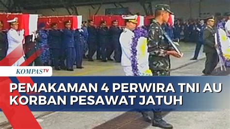 Pemakaman 4 Perwira TNI AU Korban Pesawat Jatuh Di Taman Makam Pahlawan