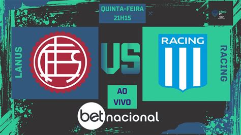 AO VIVO LANUS X RACING CLUB CAMPEONATO ARGENTINO Explore O Universo