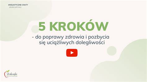 Krok W Do Poprawy Zdrowia I Pozbycia Si Uci Liwych Dolegliwo Ci