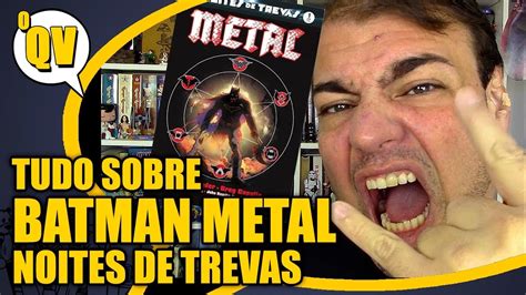 Batman Metal Noites De Trevas Da Dc Comics Panini Oqv Youtube