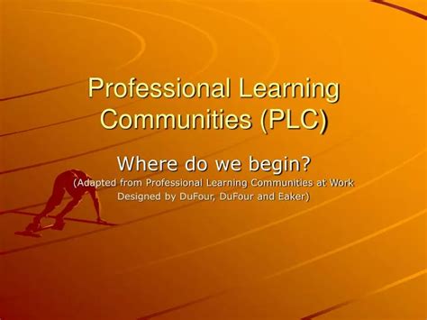 Ppt Professional Learning Communities Plc Powerpoint Presentation