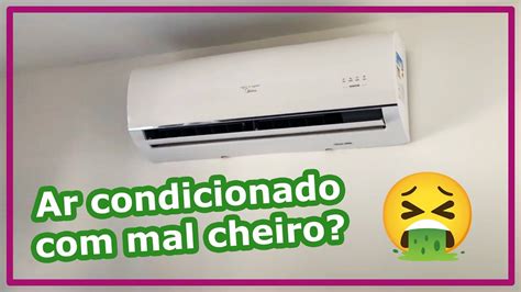 Como Resolver Mal Cheiro No Ar Condicionado Refrimarq Climatiza O