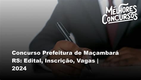 Concurso Prefeitura De Ma Ambar Rs Edital Inscri O Vagas