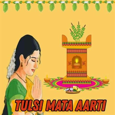 Tulsi Mata Aarti Song Download: Tulsi Mata Aarti MP3 Song Online Free ...