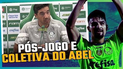 Coletiva Do Abel E P S Jogo Palmeiras L Der Geral Agora Choque