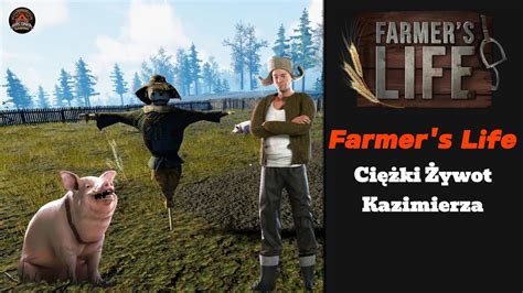 Kazimierz Najwi Kszy Pijak We Wsi Farmer S Life Youtube