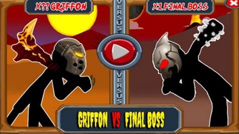 Stick War Legacy Griffon The Great Vs Final Boss Everything YouTube