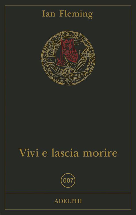 Vivi E Lascia Morire Ian Fleming