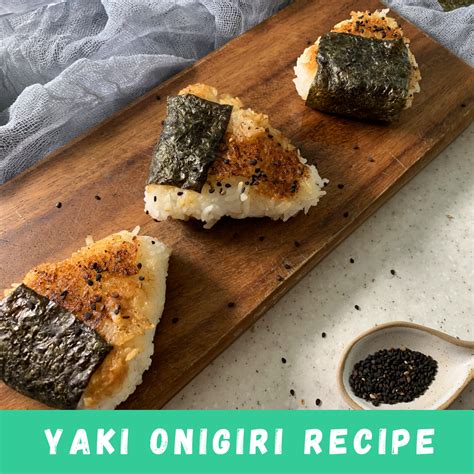 Yaki Onigiri Recipe Perfect Japanese Grilled Rice Ball Snack For Drinks