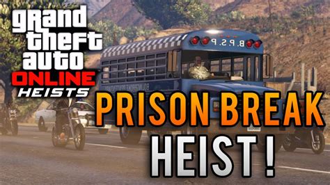 Gta 5 Heist Prison Break Full Heist Gameplay Gta 5 Prison Break