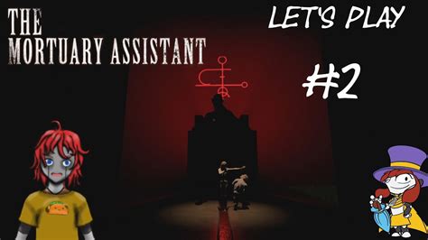 Lets Play Mortuary Assistant Pt 2 How To Banish A Demon Youtube