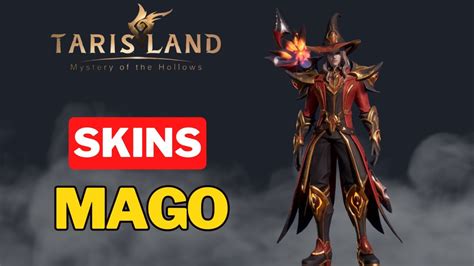 Tarisland Todas Skins Do Mago Youtube