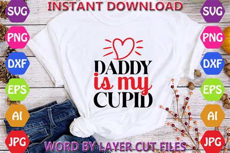 Daddy Is My Cupid Graphic By Svg Bundle House · Creative Fabrica