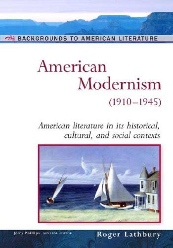 American Modernism: (1910-1945) (Background to American Literature) by ...