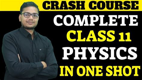 Class 11 Complete Physics Crash Course In One Shot Using Short Tricks