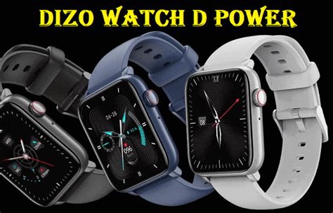 Dizo Watch D Power Smartwatch Specs Price Full Details Chinese