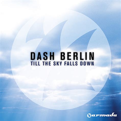 Till The Sky Falls Down música de Dash Berlin Spotify