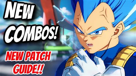 Crazy New Blue Vegeta Combos Dbfz Patch Notes Combos Blue