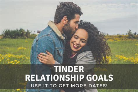 Tinder Relationship Goals Explained [get Better Matches ]