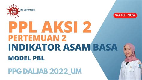 PPL AKSI 2 PPG DALJAB 2022 ASAMBASA P2 KIMIA UM YouTube