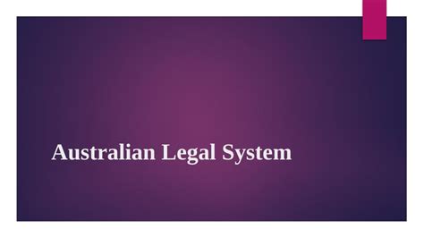 Australian Legal System Basic Principles Enactment Of Laws And