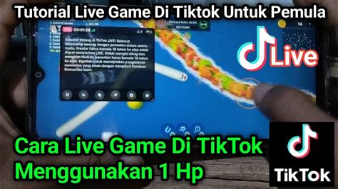 Gampang Cara Live Game Di Tiktok Menggunakan Hp Youtube