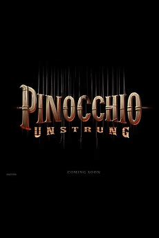 ‎Pinocchio: Unstrung (2024) directed by Scott Chambers, Rhys Frake ...