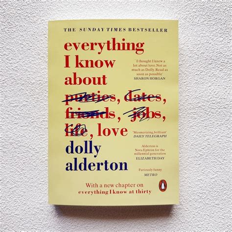 Everything I Know About Love：a Memoir Bydolly Alderton Paperback