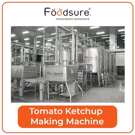 Stainless Steel Automatic Tomato Ketchup Plant Kg Hr At