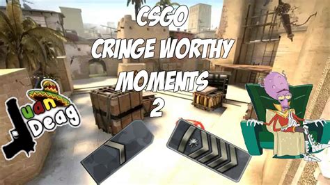 CSGO Cringe Worthy Moments 2 YouTube