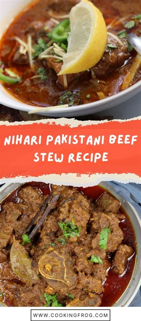 How To Make Nihari Pakistani Beef Stew Recipe Cooking Frog