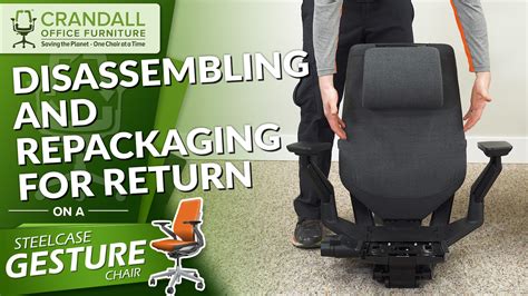 How To Disassemble And Repackage A Steelcase Gesture Chair For Return