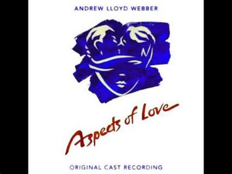 Aspects Of Love (Original 1989 London Cast) - 1. Love Changes ...