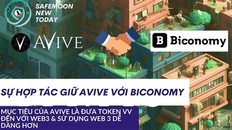 SỰ HỢP TÁC GIỮA AVIVE VÀ BICONOMY VỚI MỤC ĐÍCH GÌ avive vv YouTube