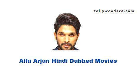 Allu Arjun Hindi Dubbed Movies List Until 2021