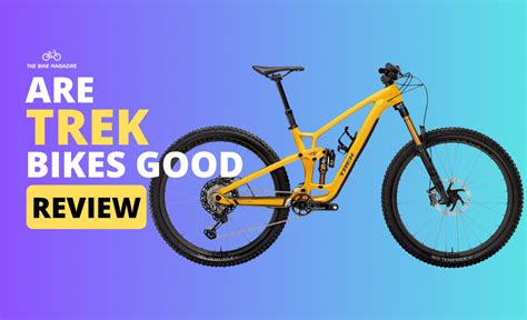 Are Trek Bikes Good? Are Trek Bikes Worth the Price