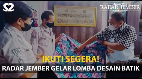 Radar Jember Selenggarakan Lomba Desain Motif Batik Radarjember Id