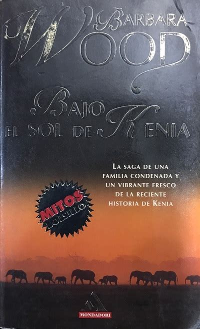 Ecolectura Bajo El Sol De Kenia La Saga De Una Familia Condeada Y Un