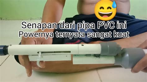 Tes Power Dan Jumlah Tembakan Senapan Pipa Pvc Untuk 10 Kali Pompa