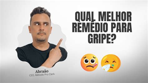 Qual melhor REMÉDIO para GRIPE E RESFRIADO YouTube