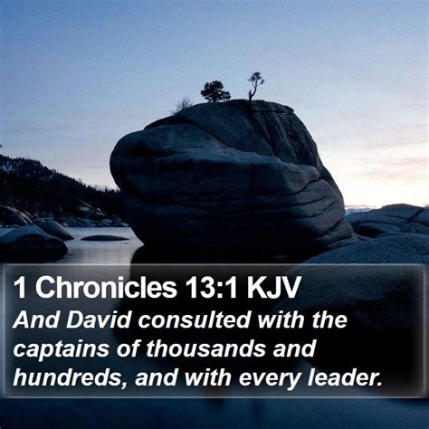 1 Chronicles 131 Kjv And David Consulted With The Captains Of