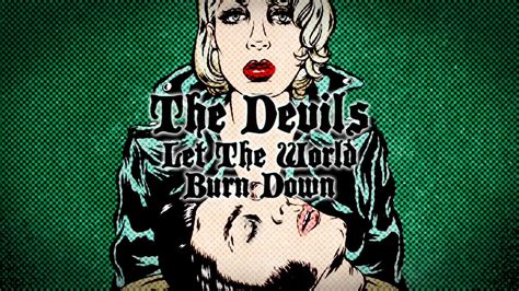 The Devils Let The World Burn Down Album Trailer Youtube