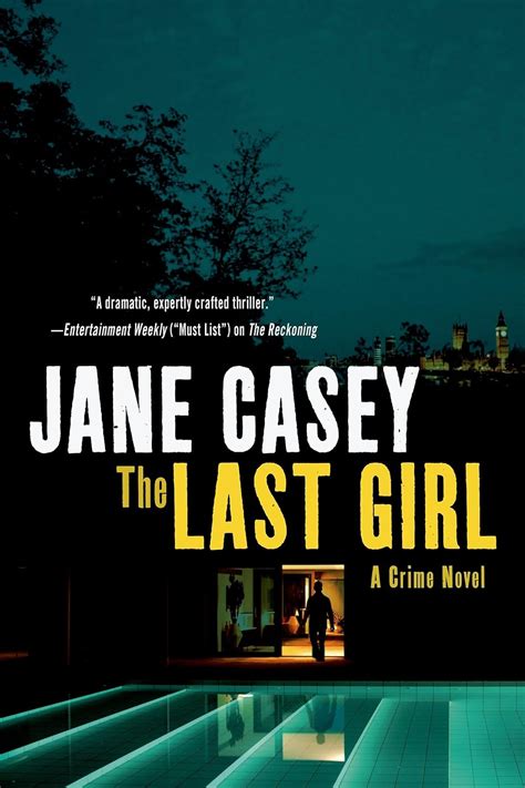 The Last Girl A Crime Novel Maeve Kerrigan Novels 3 Casey Jane