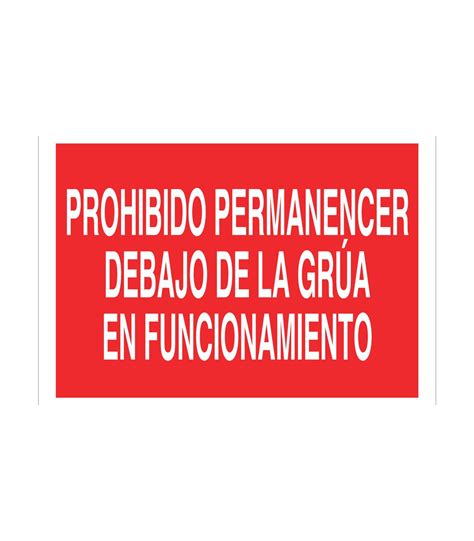 Señal prohibido solo texto Prohibido permanecer debajo de la grúa