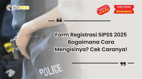 Seleksi Sipss Archives Jadi Polisi